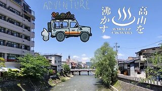 Takayama 高山pt 1