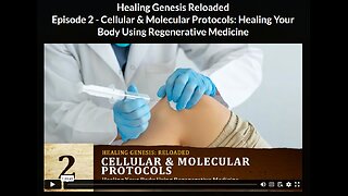 HGR- Ep 2: Cellular & Molecular Protocols: Healing Your Body Using Regenerative Medicine