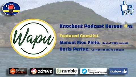 Knockout Podcast Korsou #48 - WAPU Podcast