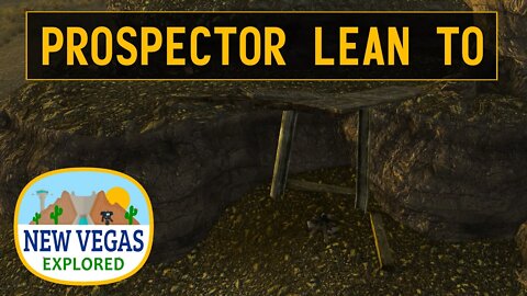 Prospectors Lean To | Fallout New Vegas