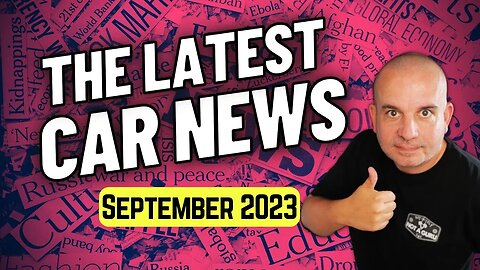 The Latest CAR NEWS | September 2023 | UK Car News
