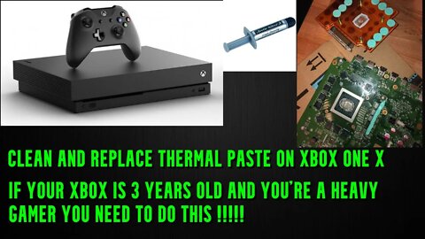 clean and replace thermal paste on xbox one x