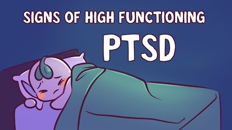 Signs of High Functioning PTSD Finally Revealed | Mental Health Disorder