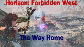 Horizon: Forbidden West- No Commentary- Side Quests- The Way Home