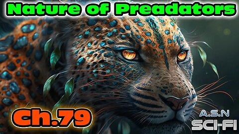 The Nature of Predators ch.79 of ?? | HFY | Science fiction Audiobook