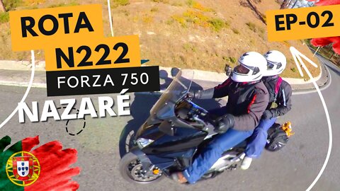 Chegamos a NAZARÉ terra das ONDAS GIGANTES | FORZA 750 na Rota N222 | EP - 02