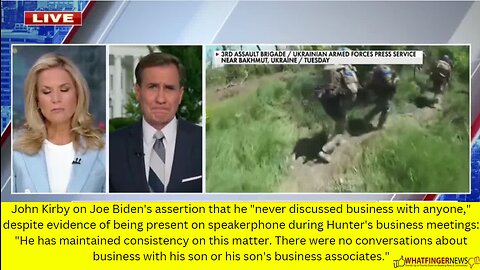 John Kirby on Joe Biden's assertion that he "never discussed business with anyone," despite evidence
