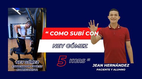 Testimonio de Jean Hernández sobre el Fitness Coach Ney Gómez 💪🏆