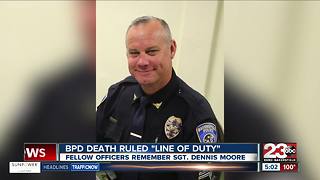 Sgt. Dennis Moore's passing ruled a line of duty death