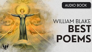 💥 WILLIAM BLAKE ❯ Best Poems ❯ AUDIOBOOK 📚