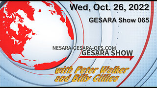 2022-10-26, GESARA SHOW 065 - Wednesday