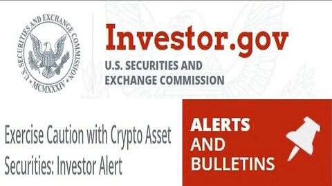 SEC vs. Crypto | SEC Caution Investors Against Crypto Asset Securities |