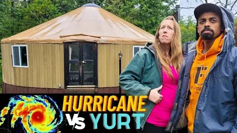 SURVIVING a HURRICANE living a YURT