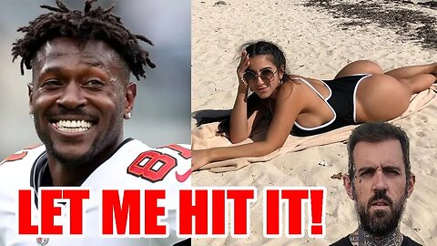 Antonio Brown asks Adam22 if he could BANG his Wife after she makes Adult scene with Adult Star!