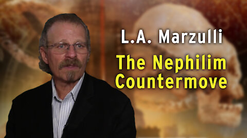 L.A. Marzulli: The Nephilim Countermove