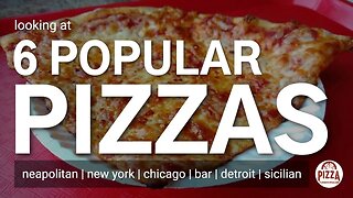 6 Popular Types of Pizza | Which is Your Favorite?