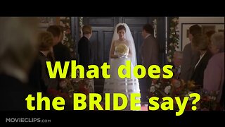 What does the BRIDE say?