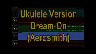 Ukulele Version - Dream On (Aerosmith)