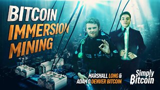 Denver Bitcoin & Marshall Long | Bitcoin Mining Debate | Simply Bitcoin IRL