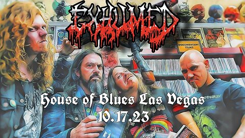 Exhumed- Drained of Color (House of Blues Las Vegas 10.17.23)