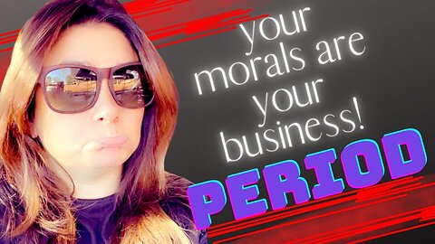 Putting Your Morales on Other People. My Perspective Monday EP #40-2023