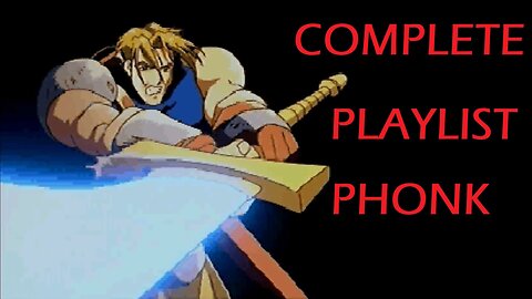 COMPLETE PLAYLIST PHONK - Guardian Heroes playthrought Hard Mode Han