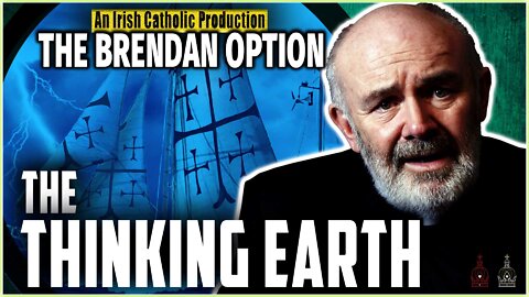The Thinking Earth | THE BRENDAN OPTION 010