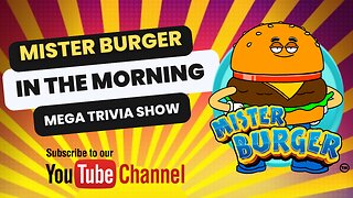 Mister Burger Mega Trivia Show! New Year Pop Quiz Challenge!