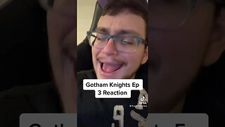 #gothamknights Episode 3 Review