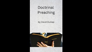 Doctrinal Preaching, By David Dunlap
