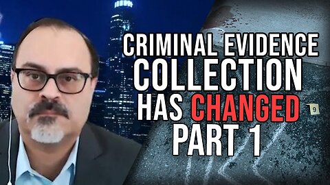 How The Criminal Evidence Collection Has Changed w/ Mehul Anjara Pt 1