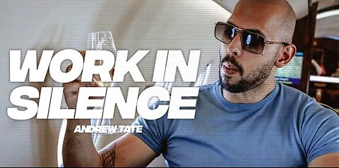 WORK IN SILENCE!! "Motivational Speech by Andrew Tate"