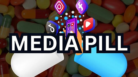 The Media Pill: Unraveling The Future of Digital Marketing