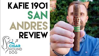 Kafie 1901 San Andres Cigar Review