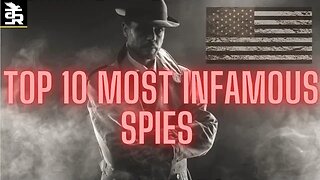 TOP 10 SPIES AND ESPIONAGE CASES IN THE UNITED STATES