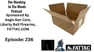 The Shooting In The Woods Podcast Episode 236: Live Gas mask Unboxing