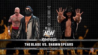AEW Rampage The Blade vs Shawn Spears