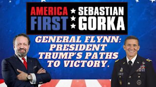 General Flynn: President Trump's paths to victory. Lt. Gen. Michael Flynn with Sebastian Gorka