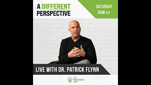 A Different Perspective | with Dr. Patrick Flynn 8.7.21