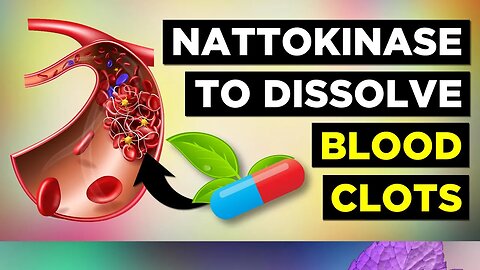 Use Nattokinase To Prevent Blood Clots