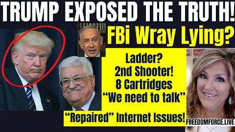 (REPAIRED) Trump Exposed the Truth! Abba & Netanyahu, Wray Perjury? 7-24-24