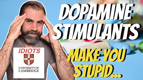 Dopamine Smart Drugs make you DUMBER? (here we go again)