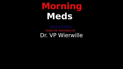 004.0707.STS - Morning Meditations - More Grace - Nothing Stands Above The Word - Dr. Wierwille