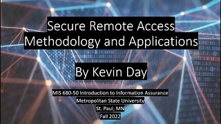 Secure Remote Access Methodology and Applications