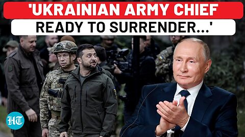 Zelensky's Top General Wants Ukraine To Lay Down Arms? Bombshell Claim Amid Russian Gains | Putin