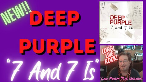 Deep Purple - 7 and 7 Is (Reaction)