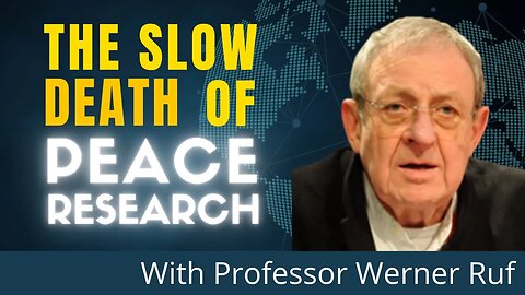 Where Did Critical Peace Studies Go? | A Talk With Professor Dr. Werner Ruf | Neutrality Studies