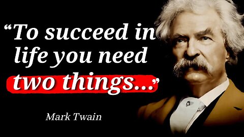 Mark Twain famous Quotes that change Your life | Natural Philosophy|