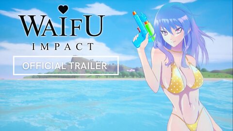 Waifu Impact Official Trailer