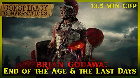 Brian Godawa | End of the Age and the Last Days - Conspiracy Conversations Clip